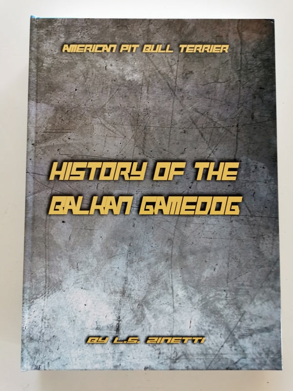 HISTORY OF THE BALKAN GAMEDOGS